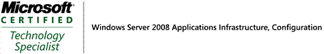 Microsoft Certified Technology Specialist Microsoft Certified Technology Specialist